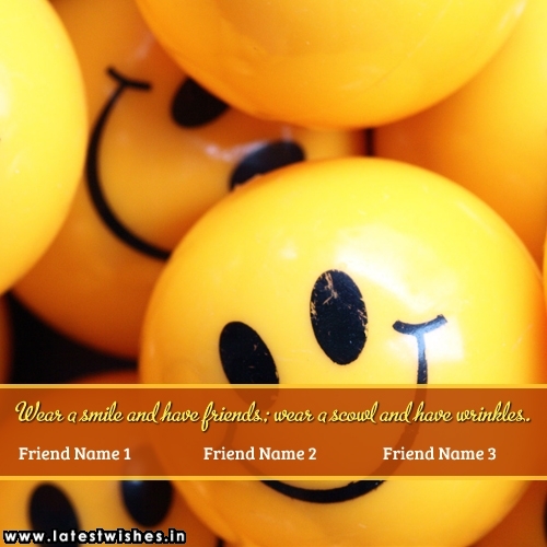 Smiley Smile Friendship Quotes with Friend Name