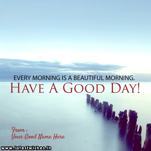 have a nice day quotes for friends