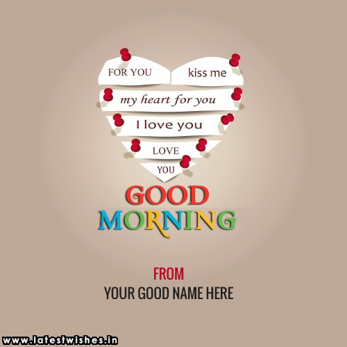 Good Morning wishes for Love
