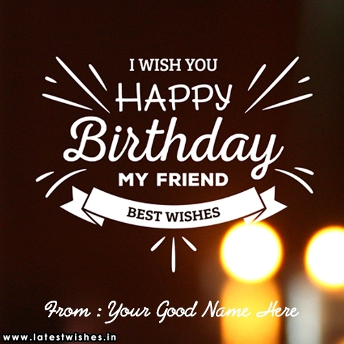 My friends birthday wishes