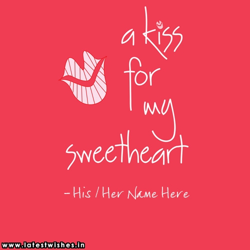 Kiss for my sweetheart