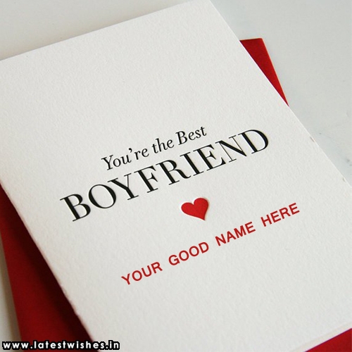 You are the best Boyfriend with Name