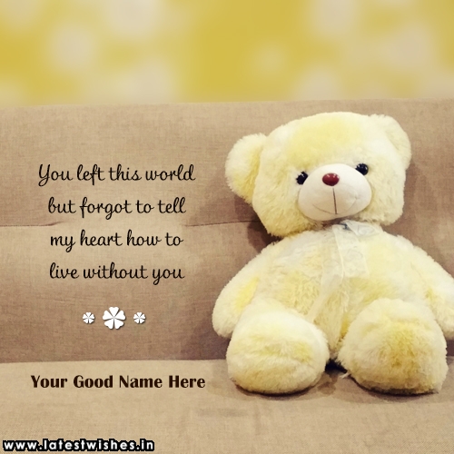 Cute Teddy with heart touching quotes