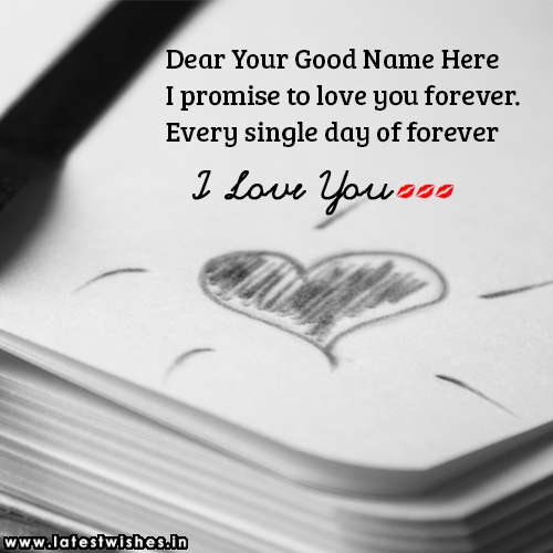 i love you forever promise image with name edit